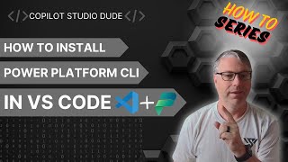 How to install the Power Platform CLI with VS Code [upl. by Marilyn843]