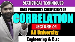 Karl Pearsons Coefficient of Correlation  STATISTICAL TECHNIQUES  Lecture 01  PRADEEP GIRI SIR [upl. by Llenwad]