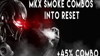 MKXL Smoke Resets and Combos 45 [upl. by Acinomed]