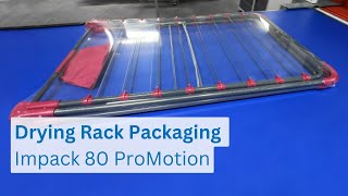 Drying Rack Packaging  Impack ProMotion 80 Shrink Wrapping Machine [upl. by Cohleen]