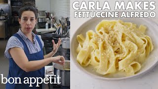 Carla Makes BAs Best Fettuccine Alfredo  From the Test Kitchen  Bon Appétit [upl. by Lambart]