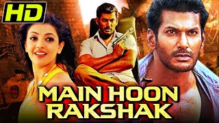 Main Hoon Rakshak HD  Vishal Superhit Action Hindi Dubbed Movie  Kajal Aggarwal Soori [upl. by Mcclenaghan]