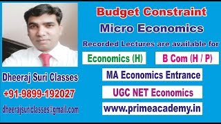 Budget Constraint  Micro Economics  Economics Hons  DU [upl. by Abbottson218]