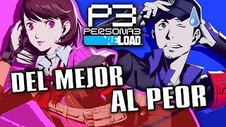 Del PEOR al MEJOR Miembro de SEES de PERSONA 3 RELOAD  RANKING [upl. by Ardek]