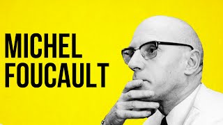 PHILOSOPHY  Michel Foucault [upl. by Mose]