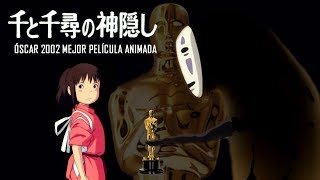 El Viaje de Chihiro Óscar mejor película de animación [upl. by Lea]