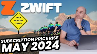 ZWIFT Subscription Price Rise May 2024  What You Need to Know [upl. by Aihsilef561]