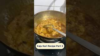 Kaju Kari Recipe Part 3  Kaju Masala kajumasala sunitakulat [upl. by Aer]