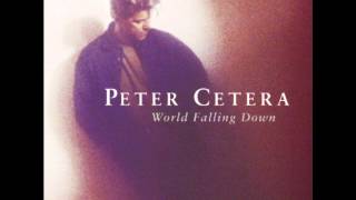 Peter CeteraEven A Fool Can See [upl. by Arlynne181]