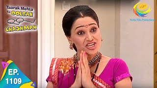 Taarak Mehta Ka Ooltah Chashmah  Episode 1109  Full Episode [upl. by Ithnan]