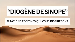 DIOGÈNE DE SINOPE 🟠⚫️🟠👻⚫️🟠20 CITATIONS POSITIVES QUI VOUS INSPIRERONT [upl. by Aicnelev]