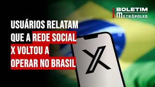 Usuários relatam que a rede social X voltou a operar no Brasil [upl. by Arit]