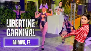 Libertine Events  Carnival Miami 2023 [upl. by Eibloc988]