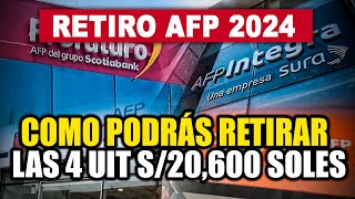 RETIRO AFP 2024  ¡COMUNICADO IMPORTANTE ¿CUÁNTO DINERO PODRÁS RETIRAR ¿CUÁLES SON LOS REQUISITOS [upl. by Erbma214]