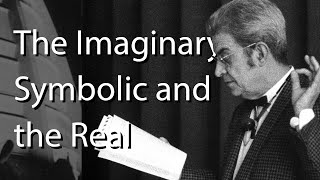 The Imaginary Symbolic and the Real Register Theory of Lacan Lacan and Zizek [upl. by Ferd329]