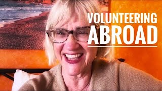 Volunteering Abroad [upl. by Annahael]