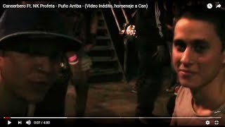 Canserbero Ft NK Profeta  Puño Arriba  Video Inédito homenaje a Can [upl. by Yolane]