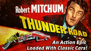 Thunder Road 1958 Movie  Robert Mitchum Gene Barry Keely Smith James Mitchum  Facts amp Review [upl. by Leohcin248]