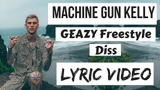 Machine Gun Kelly  Funk Flex Freestyle 107 Lyric Video [upl. by Adnamahs]