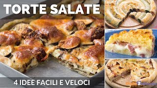 TORTE SALATE VELOCI 4 RICETTE FACILI ANCHE CON PASTA SFOGLIA [upl. by Ulrikaumeko693]