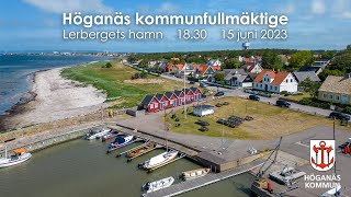 Höganäs kommunfullmäktige 15 juni 2023 [upl. by Greeley]