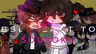 Bsd react to soukoku  Bungou stray dogs  full [upl. by Rehposirhc302]