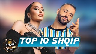 TOP 10 SHQIP MUZIK  SHQIP MIX 2024  HITET E REJA SHQIP  TOP ALBANIAN HITS 2024 [upl. by Irdua]