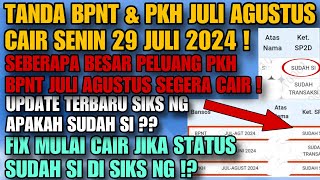 PELUANG BESAR  PKH amp BPNT JULI AGUSTUS CAIR MULAI SENIN 29 JULI  KETIKA STATUS SUDAH SI DI SIKS NG [upl. by Llewsor]