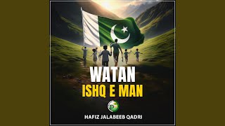 Watan Ishq e Man [upl. by Firman]