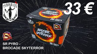 Brocade Skyterror  SR Pyro 2021 [upl. by Stalder846]