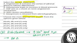 Select the correct statementsA Angiotensin II activates the cortex of adrenal gland to release [upl. by Marty]