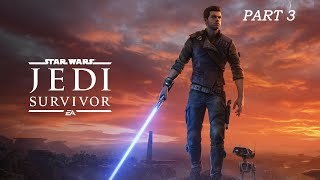 Star Wars  Jedi Survivor  Part 3 [upl. by Kare823]