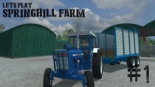 Farming Simulator 2013  Springhill Farm  Ep 1 [upl. by Suoiluj]