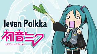 Hatsune Mikus Ievan Polkka 1080 HD Remastered [upl. by Eolhc]