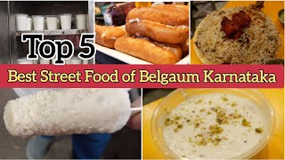 5 Best Street Food Items of Belgaum City  North Karnataka Food  Khana Mubarak streetfood belgaum [upl. by Janot]