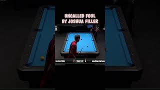 UNCALLED FOUL BY JOSHUA FILLER shorts billiards 10ball foul usopen honesty [upl. by Donn230]