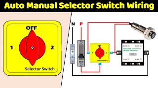 आज से आपको NO More Doubt Auto Manual Selector Switch Wiring के बारे में ElectricalTechnician [upl. by Packton]