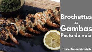 Brochettes de GAMBAS aux PESTO de NOIX Tous en cuisine avec Seb [upl. by Yhtrod147]