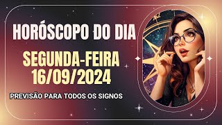 HORÓSCOPO DO DIA 16 092024Segundafeira para todos os signos signo horoscopododia [upl. by Kcirdde545]