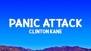 Clinton Kane  PANIC ATTACK Lyrics [upl. by Washko]