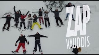 ZAP VAUDOIS 916 février [upl. by Nylsirk]