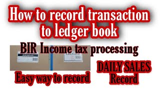 How to record transaction to Ledger bookSales taxSales invoiceBIR INCOME TAX record bookEasy way [upl. by Isidoro]