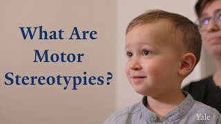 What Parents Should Know About Motor Stereotypies [upl. by Annirac765]