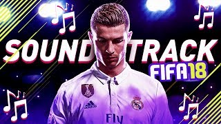 FIFA 18 SOUNDTRACK WISHLIST [upl. by Undis]