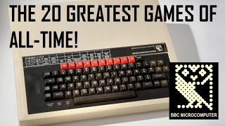 The 20 Greatest BBC Micro Games of AllTime [upl. by Eceirahs]