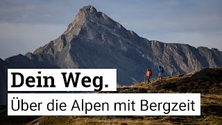 Vom Spitzingsee nach Sterzing  Dein Weg Über die Alpen mit Bergzeit [upl. by Auqenaj]