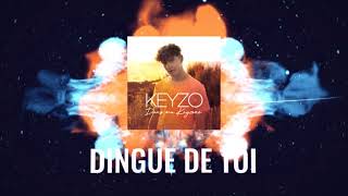 Keyzo  Dingue de toi Lyrics [upl. by Nnayllas403]