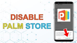 How to Disable Palm Store on Android Infinix  Remove Palm Store [upl. by Alrzc]