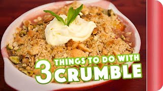 3 Amazing Crumble Toppings  Sorted Food [upl. by Trotter]