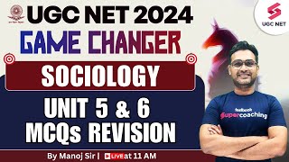 UGC NET 2024 Sociology  UGC NET Sociology Unit 5 and 6 Revision MCQs  Manoj Sir [upl. by Tiana958]